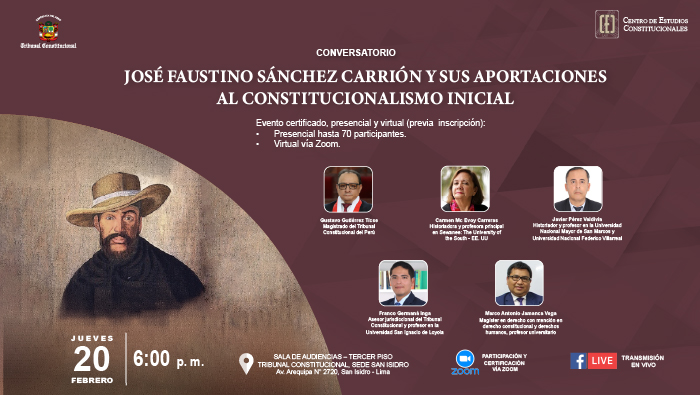 CEC del TC organiza conversatorio: José Faustino Sánchez Carrión y sus aportaciones al constitucionalismo inicial