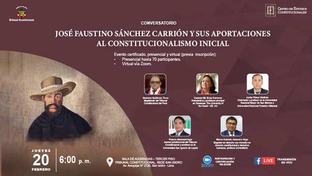 CEC del TC organiza conversatorio: José Faustino Sánchez Carrión y sus aportaciones al constitucionalismo inicial