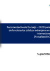 Vista preliminar de documento Recomendaciones para combatir el soborno de funcionarios públicos extranjeros (actualización 2021). OCDE. (Resumen). 2022
