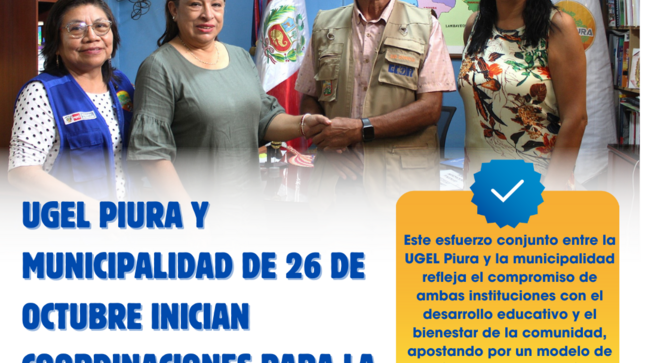 UGEL Piura y Municipalidad de Veintiséis de Octubre inician coordinaciones para formulación del PEL 