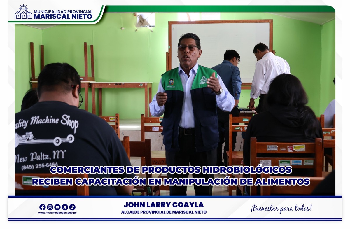 La Subgerencia de Abastecimiento y Comercialización de la Municipalidad Provincial de Mariscal Nieto organizó una importante charla dirigida a los manipuladores de alimentos, en esta ocasión, enfocada en los comerciantes de productos hidrobiológicos.