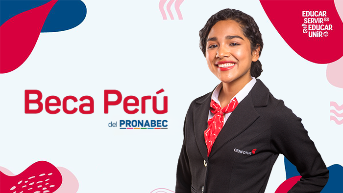 CENFOTUR otorgará ocho becas para sus carreras en turismo a través de “BECA PERÚ” del PRONABEC