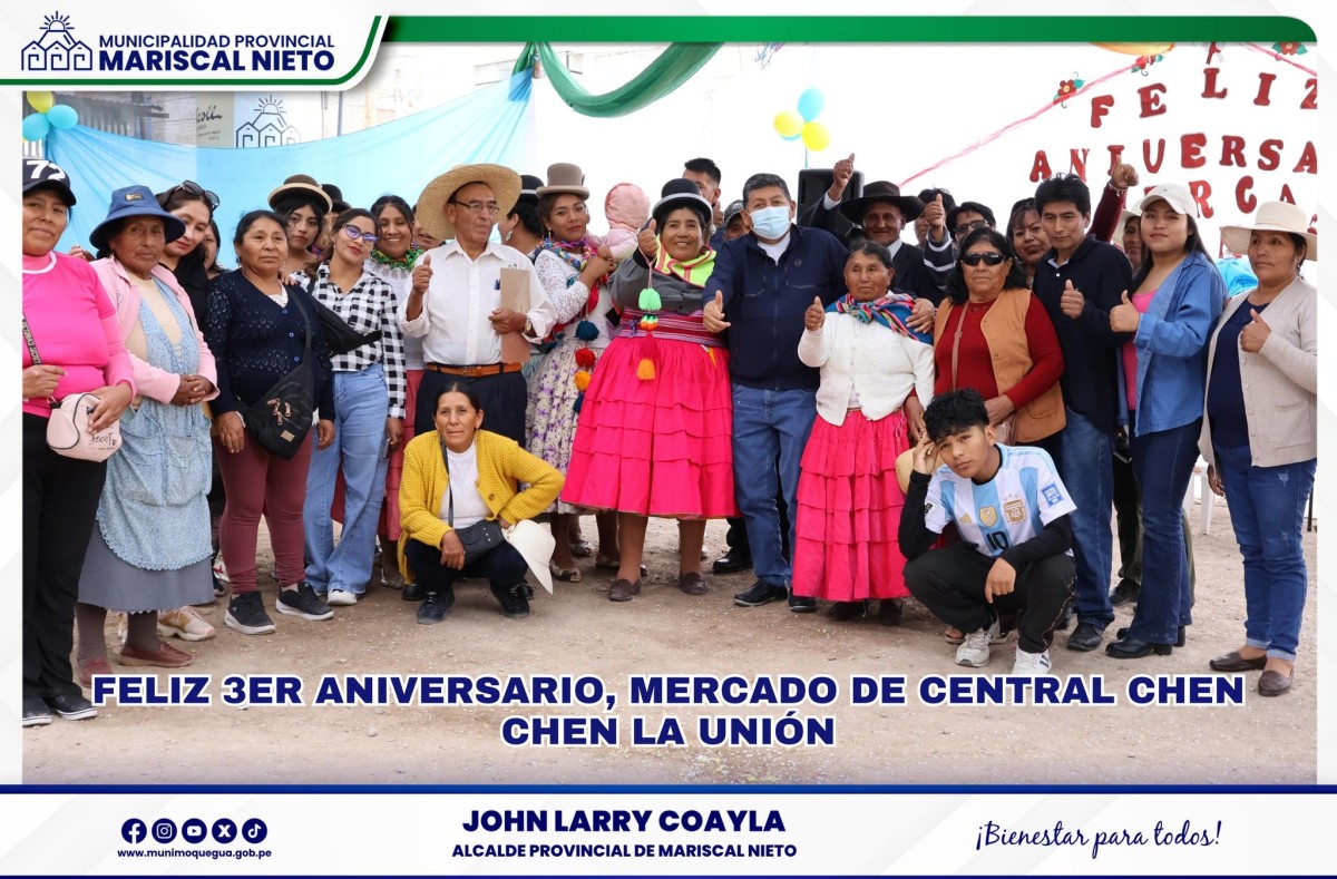 En el marco del 3er aniversario del mercado central de Chen Chen “La unión”, integrado por las asociaciones Contigo Chen Chen y Somos Moquegua, la tarde del jueves 23 de enero se vivió un ambiente de unión, alegría y compromiso.