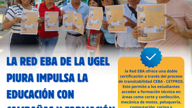 La RED EBA de la UGEL Piura impulsa la Educación con campañas y formación Técnica 