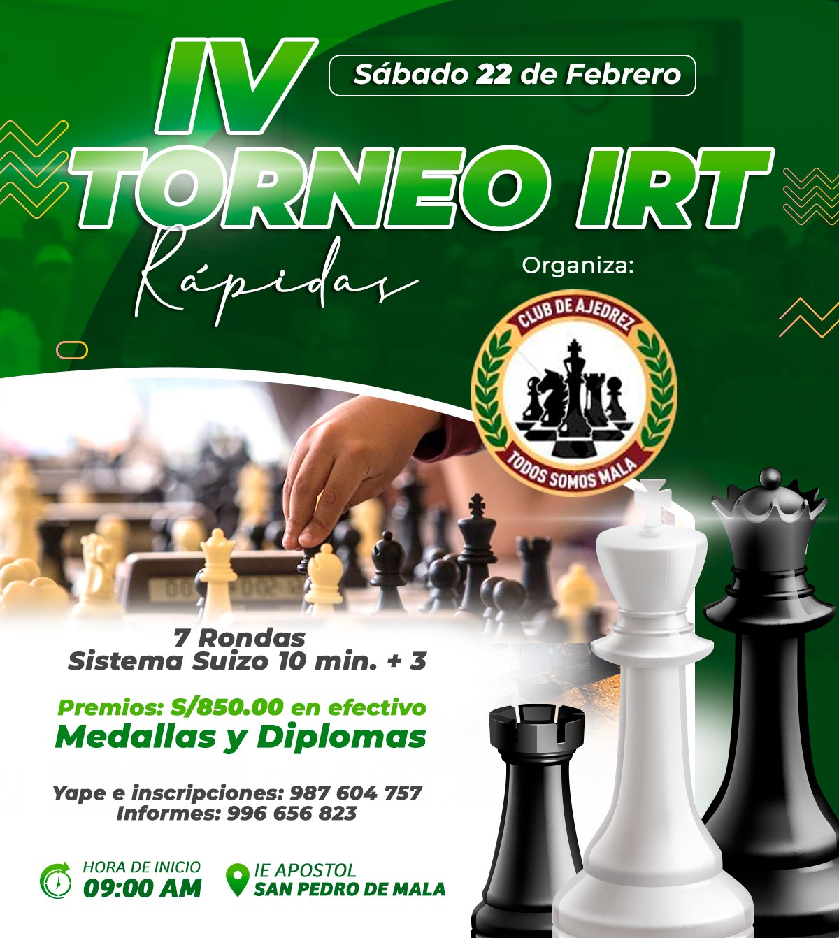 Ven a participar en el IV Torneo IRT - Rápidas de 7 rondas en modalidad de sistema Suizo 10 min. + 3.
📆Sábado 22 de febrero
⏰Hora de inicio: 09:00 a.m.
📌Lugar: I.E Apóstol San Pedro de Mala
🔴Premios: s/850.00 en efectivo
Medallas y Diplomas
✅Yape e inscripciones: 987 604 757
Informes: 996 656 823
¡No te lo pierdas!
𝙈𝙖𝙡𝙖, 𝙪𝙣𝙖 𝙣𝙪𝙚𝙫𝙖 𝙝𝙞𝙨𝙩𝙤𝙧𝙞𝙖 🌄