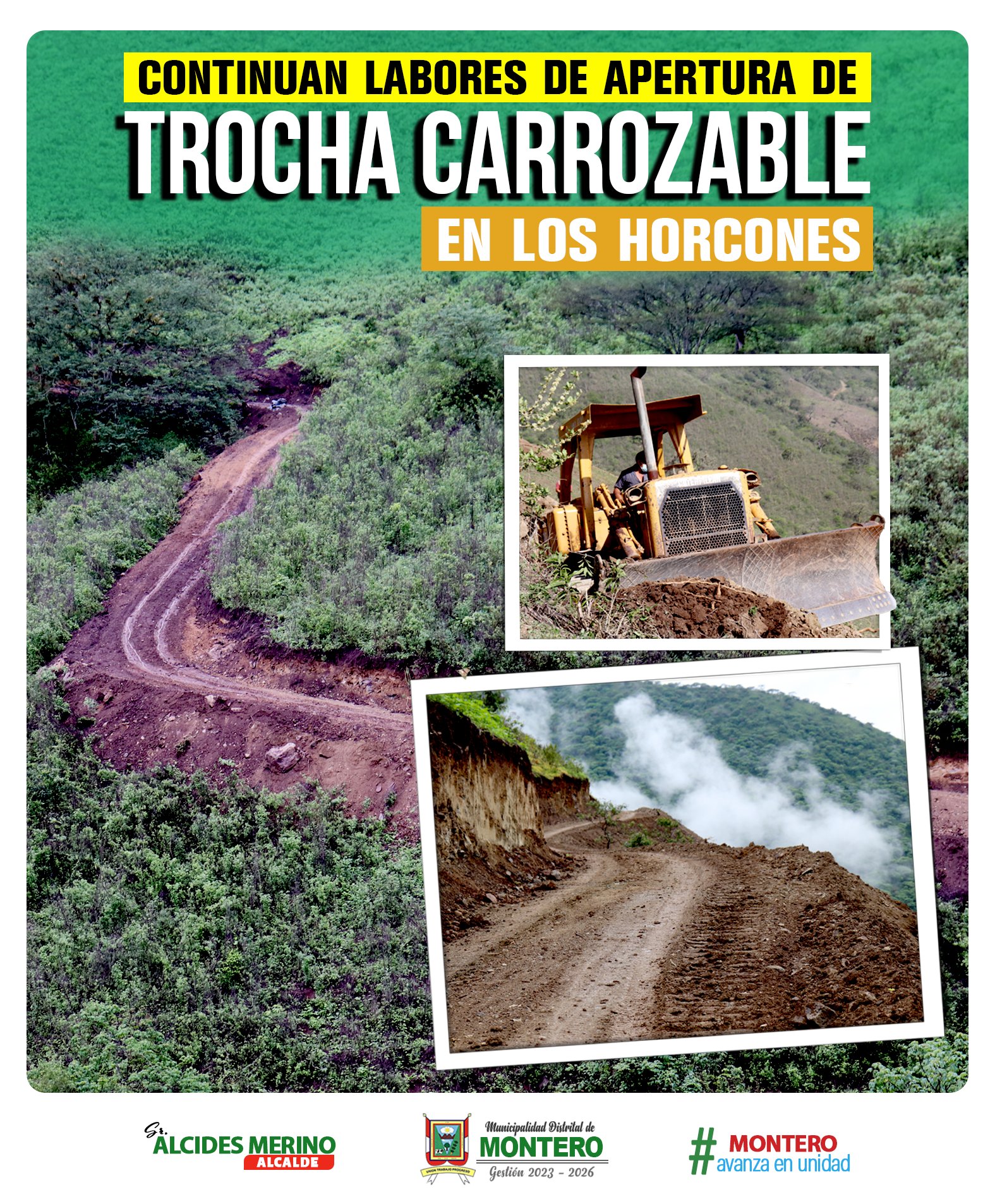 MDM Continua con las Labores de Apertura de Trocha Carrozable en los Horcones 