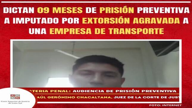 Dictan nueve meses de prisión preventiva a imputado por extorsión agravada a una empresa de transporte