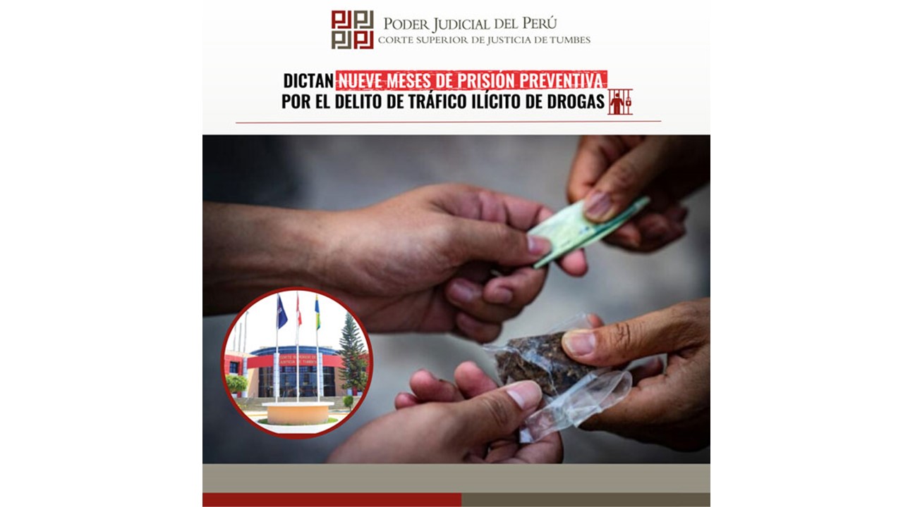 Dictan Nueve Meses de Prisión Preventiva por el Delito De Tráfico Ilícito de Drogas