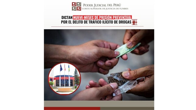 Dictan Nueve Meses de Prisión Preventiva por el Delito De Tráfico Ilícito de Drogas