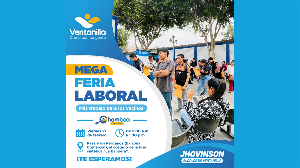 📢 ¡Vecino! No te pierdas la mega feria laboral “Chambea Ventanilla 2025” este viernes 21 de febrero desde las 9:00 a.m. ¡Lleva tu DNI y CV! 💼✅