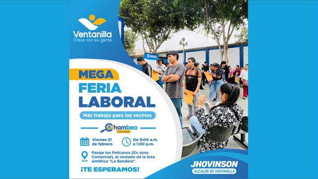 📢 ¡Vecino! No te pierdas la mega feria laboral “Chambea Ventanilla 2025” este viernes 21 de febrero desde las 9:00 a.m. ¡Lleva tu DNI y CV! 💼✅