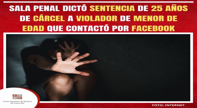 Sala Penal dictó sentencia de 25 años de cárcel a violador de menor de edad 