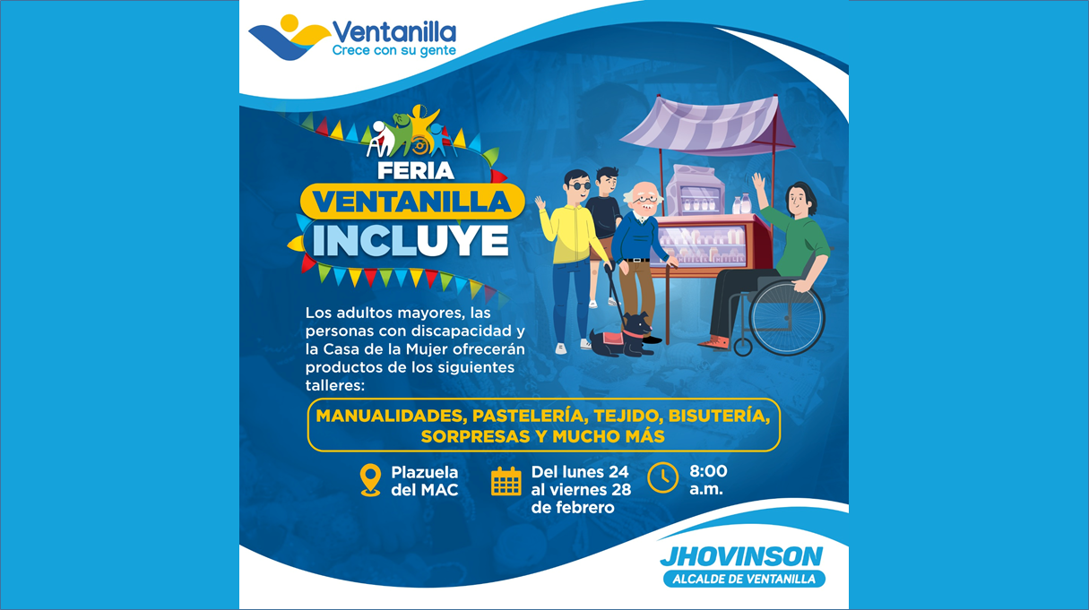 📢 ¡No te pierdas la “Feria Ventanilla Incluye” del 24 al 28 de febrero en la Plazuela del MAC desde las 8:00 a.m.! 🛍️✨ ¡Apoyemos a nuestros emprendedores! 💪