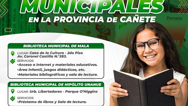 ¡Estimados vecinos!, los invitamos a visitar las siguientes bibliotecas municipales, espacios donde se promueve el acceso a la educación, la cultura y la información.
Biblioteca Municipal de Mala
Lugar: Casa de la Cultura - 2do piso.
Biblioteca Municipal de Hipólito Unanue
Lugar: Urb. Libertadores - Parque O´Higgins
Biblioteca Municipal Imelda Phumpiu
Lugar: CEBRE - Av. Benigno Rios S/N Imperial.
¡Anímate a descubrir todo lo que una biblioteca tiene para ofrecer!
Gerencia de Desarrollo Social
Subgerencia de Educación, Cultura y Deporte 
𝙈𝙖𝙡𝙖, 𝙪𝙣𝙖 𝙣𝙪𝙚𝙫𝙖 𝙝𝙞𝙨𝙩𝙤𝙧𝙞𝙖
