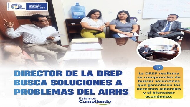 Director de la DREP busca soluciones a problemas del AIRHSP