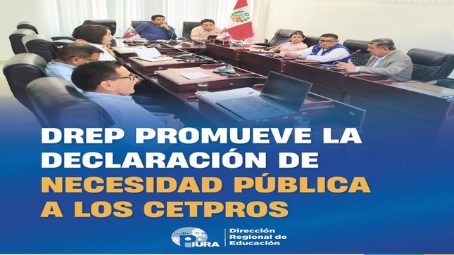 DREP Piura impulsa la declaratoria de necesidad pública para la educación técnico productiva