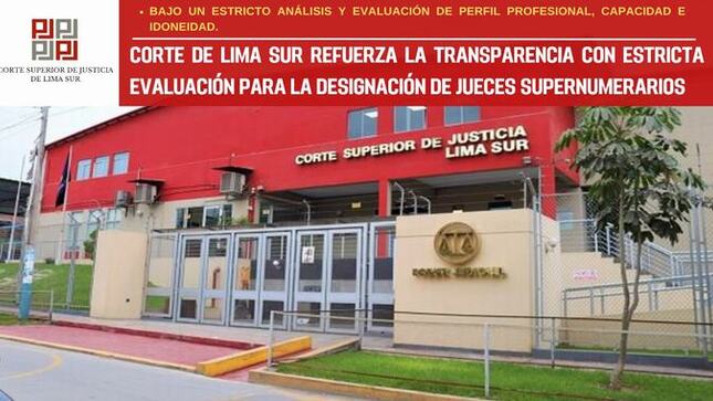 Corte de Lima Sur refuerza la transparencia con estricta evaluación para la designación de jueces supernumerarios