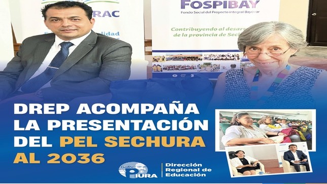DREP acompaña la presentación del proyecto educativo local de Sechura al 2036