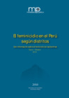 Vista preliminar de documento El feminicidio en el Perú según distritos. Con información sobre el homicidio en las familias (Enero - Octubre 2010)