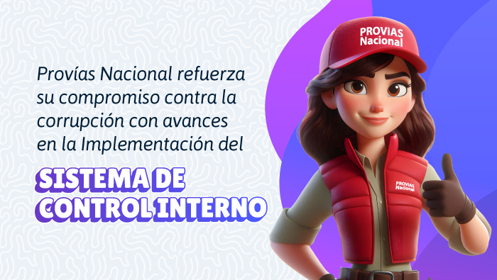 Provías Nacional refuerza su compromiso contra la corrupción con avances en la Implementación del Sistema de Control Interno