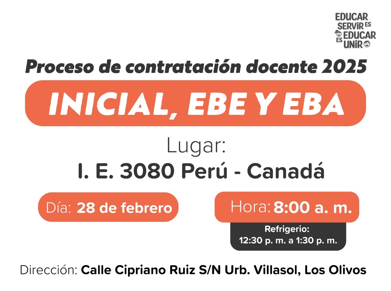 Archivo del Proceso de contratación docente 2025 Inicial, EBE y EBA, el día es el 28 de febrero del 2025, el lugar en la Institución Educativa 3080 Perú Canadá, ubicada en la Calle Cipriano Ruiz S/N Urb. Villasol, Los Olivos, la hora es 08:00 a.m.