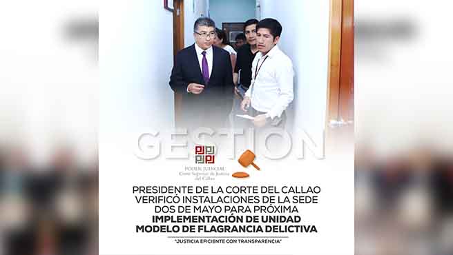 Presidente de la Corte del Callao verificó instalaciones de la sede 2 de Mayo para próxima implementación de Unidad Modelo de Flagrancia