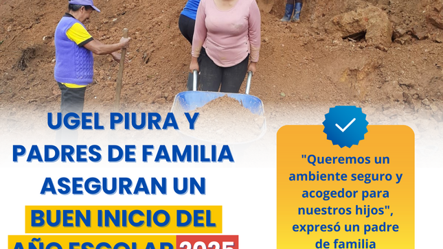 UGEL Piura y padres de familia de la IE 20057 en Huayabo - San Miguel de El Faique aseguran un buen inicio del año escolar 2025