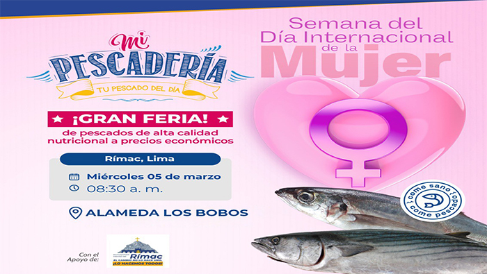invita a la GRAN FERIA de venta de pescado de alta calidad nutricional en la semana del Día Internacional la mujer