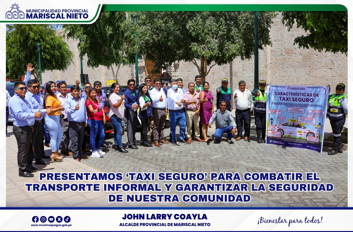 La Municipalidad Provincial Mariscal Nieto en coordinación con 20 empresas de taxi de la ciudad de Moquegua, presentó en acto público Taxi Seguro.