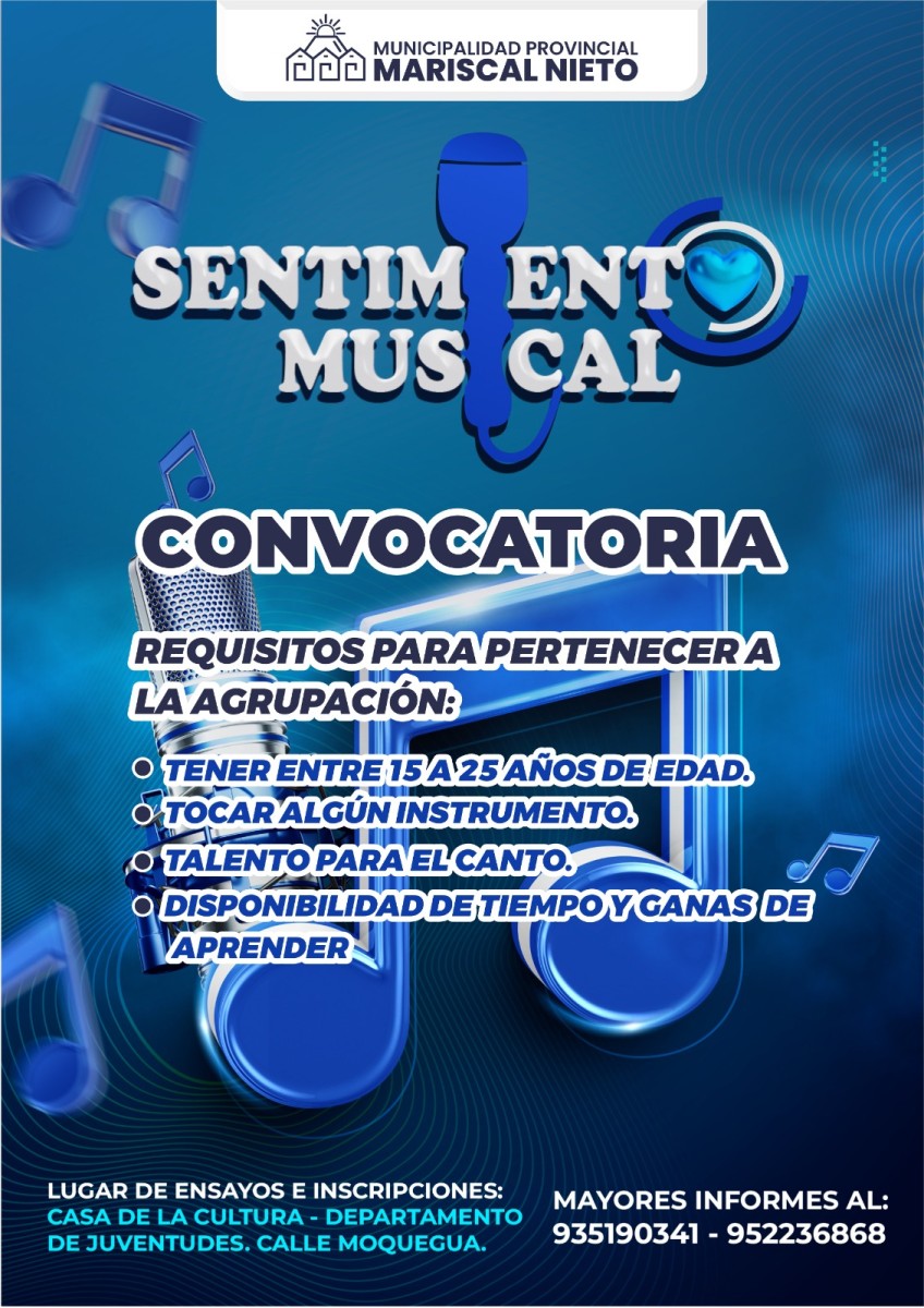 La Municipalidad Provincial de Mariscal Nieto te invita a ser parte de la agrupación Sentimiento Musical.