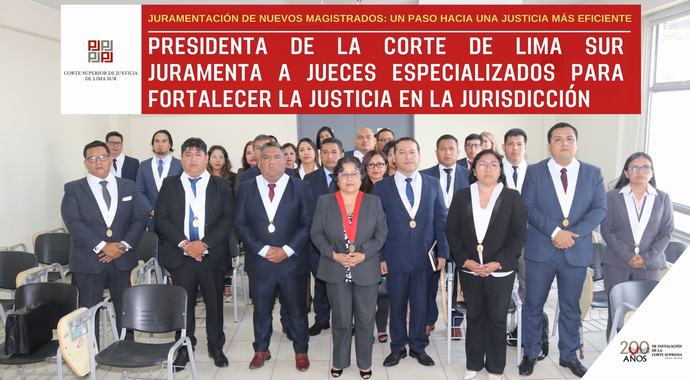 Presidenta de la Corte de Lima Sur juramenta a nuevos jueces especializados para fortalecer la justicia en la jurisdicción