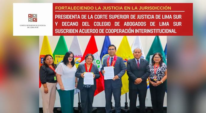 Presidenta de la Corte de Lima Sur y Decano del Colegio de Abogados de Lima Sur suscriben acuerdo de cooperación interinstitucional
