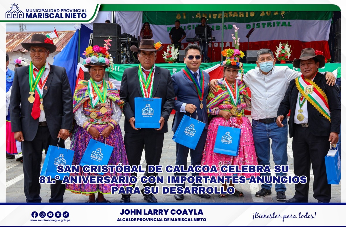 El distrito de San Cristóbal – Calacoa, celebró su 81.º aniversario de creación política con un programa festivo que reunió a autoridades regionales, locales y pobladores en un ambiente de integración y desarrollo. En representación de la Municipalidad Provincial de Mariscal Nieto, participaron el alcalde John Larry Coayla y el Regidor Rudolf Gutiérrez,