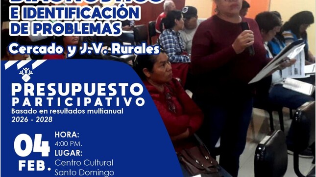 La Municipalidad Provincial Mariscal Nieto a través de la Subgerencia de Planes y Presupuesto Participativo, invita a la población organizada, instituciones públicas y privadas al Taller de Diagnóstico e identificación de problemas, del proceso de Presupuesto Participativo Basado en Resultados, Multianual 2026 – 2028.