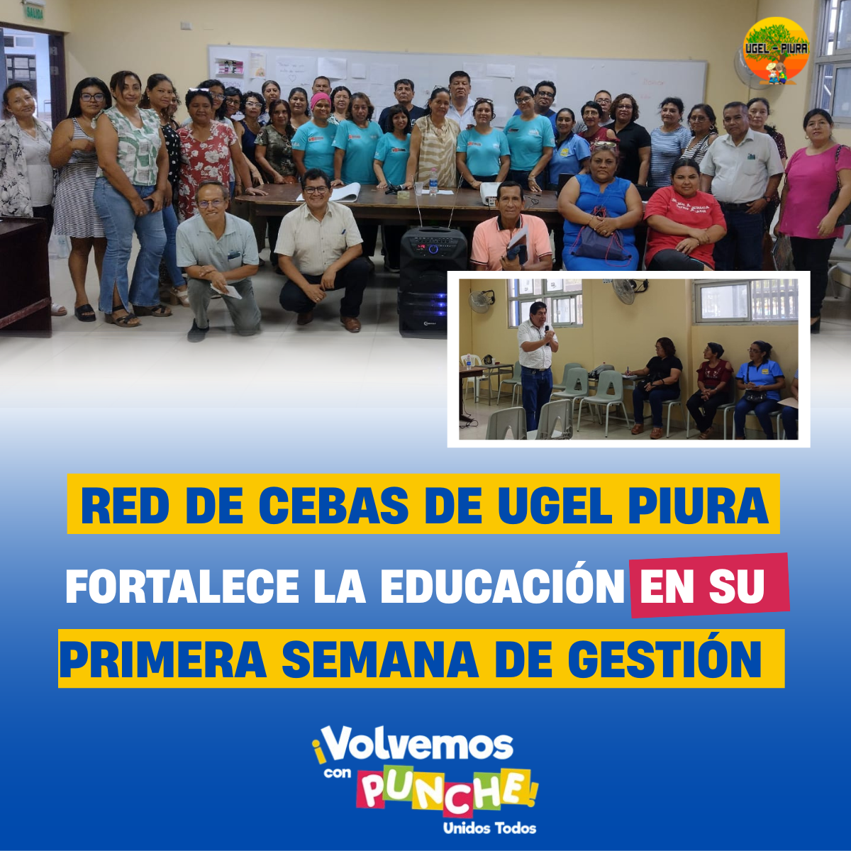 RED de CEBAS de UGEL Piura fortalece la educación en su primera semana de gestión