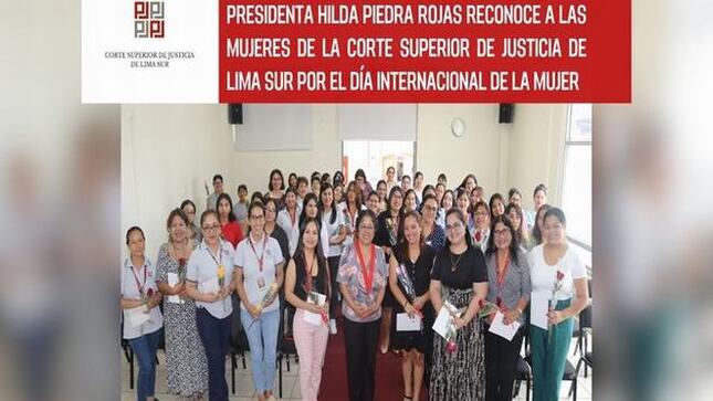  Dra. Hilda Piedra Rojas reconoce a las mujeres de la Corte de Lima Sur en su día 