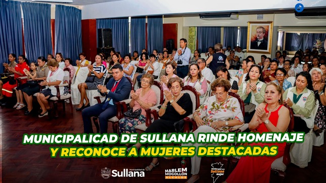 Municipalidad de Sullana rinde homenaje y reconoce a mujeres destacadas
