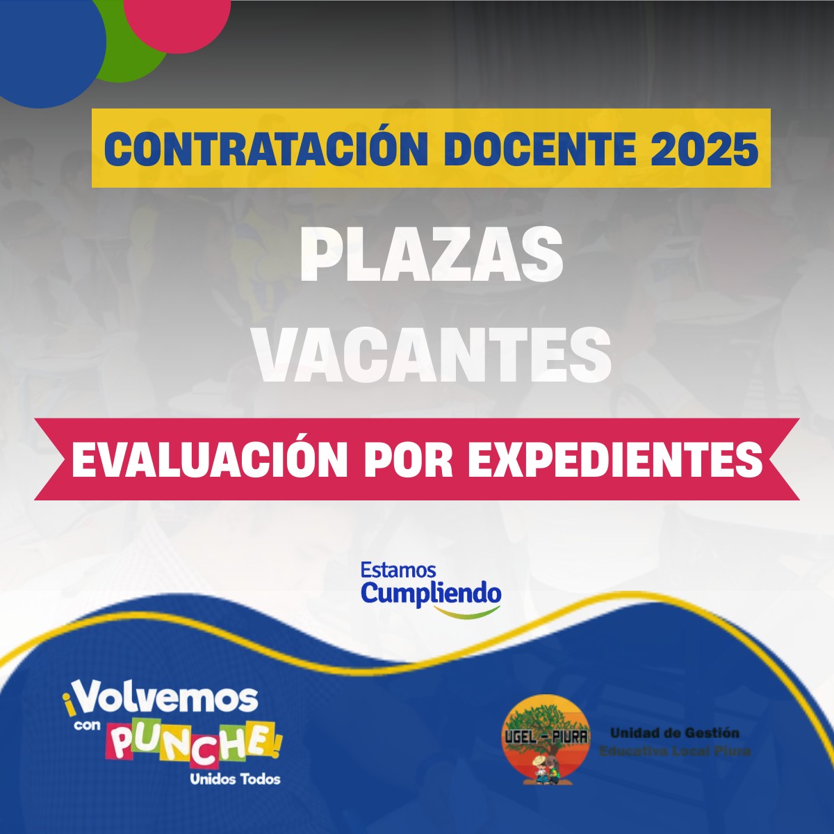 Plazas Vacantes del Proceso de Contrataci贸n Docente 2025- Evaluaci贸n por expediente