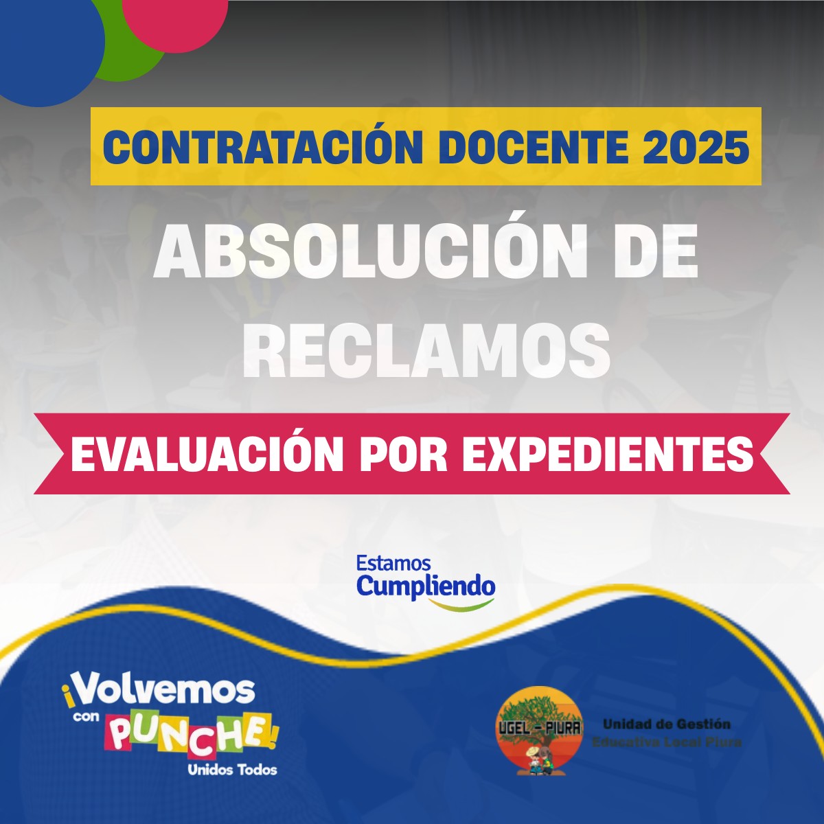 Absoluci贸n de Reclamos del Proceso de Contrataci贸n Docente 2025- Evaluaci贸n por expediente