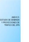 Vista preliminar de documento ESTUDIO DE DEMANDA Y PROYECCIONES DE TRÁFICO DEL SPN