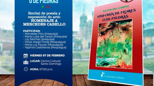 La Municipalidad Provincial de Mariscal Nieto te invita a un evento cultural imperdible: Recital de Poesía y Exposición de Arte en Homenaje a Mercedes Cabello.