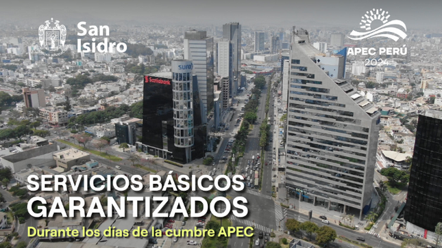 San Isidro preparado para el APEC 2024
