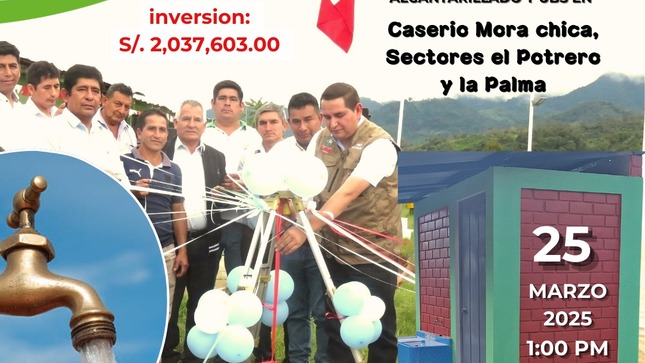 El alcalde de la provincia de San Ignacio, Reguberto García Ordóñez, participará este martes 25 de marzo en la ceremonia de colocación de la primera piedra para la obra de agua potable, alcantarillado y saneamiento básico (UBS), en el caserío “Mora Chica” sectores 'El Potrero' y 'La Palma'.