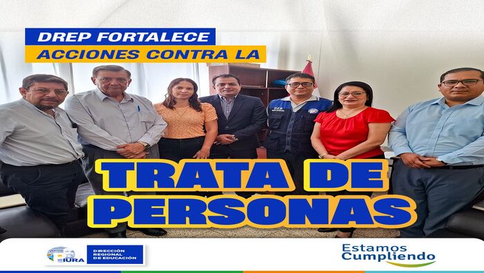 Dirección Regional de Educación Piura fortalece acciones contra la trata de personas