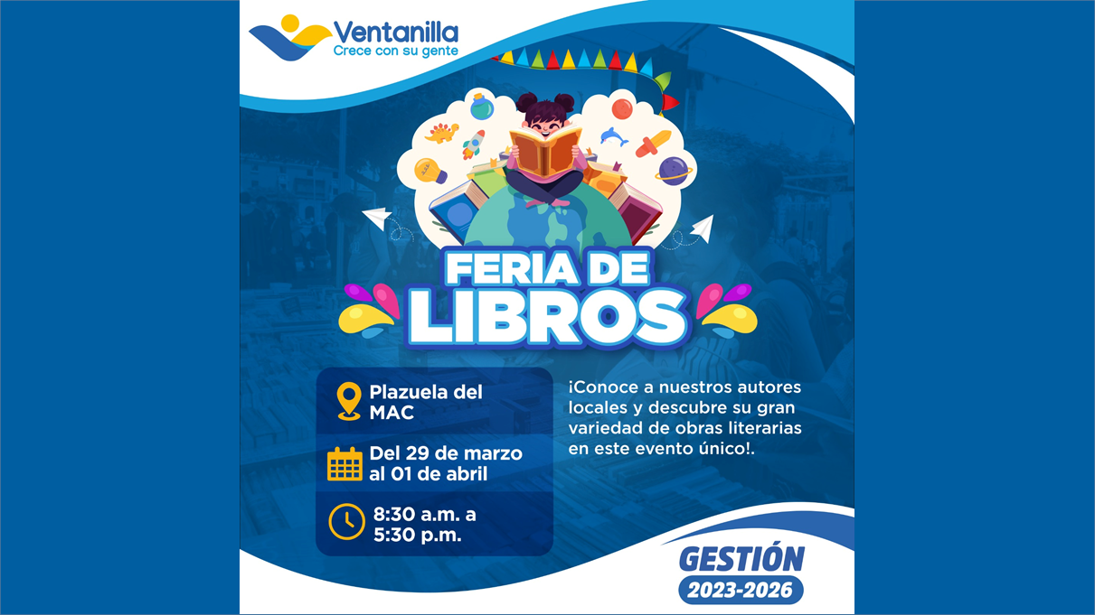 📚✨ Descubre el talento local en la Feria del Libro de Ventanilla, del 29 de marzo al 1 de abril en la Plazuela del MAC. 🏛️📖