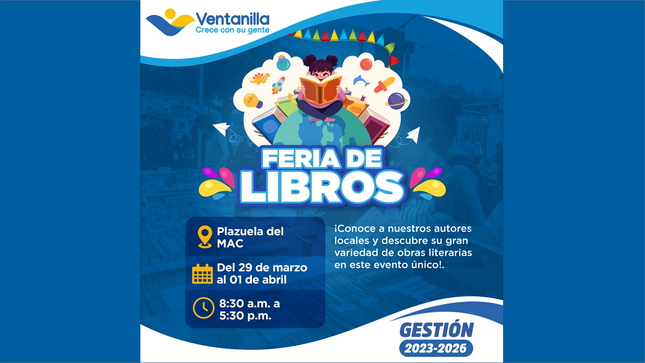 📚✨ Descubre el talento local en la Feria del Libro de Ventanilla, del 29 de marzo al 1 de abril en la Plazuela del MAC. 🏛️📖