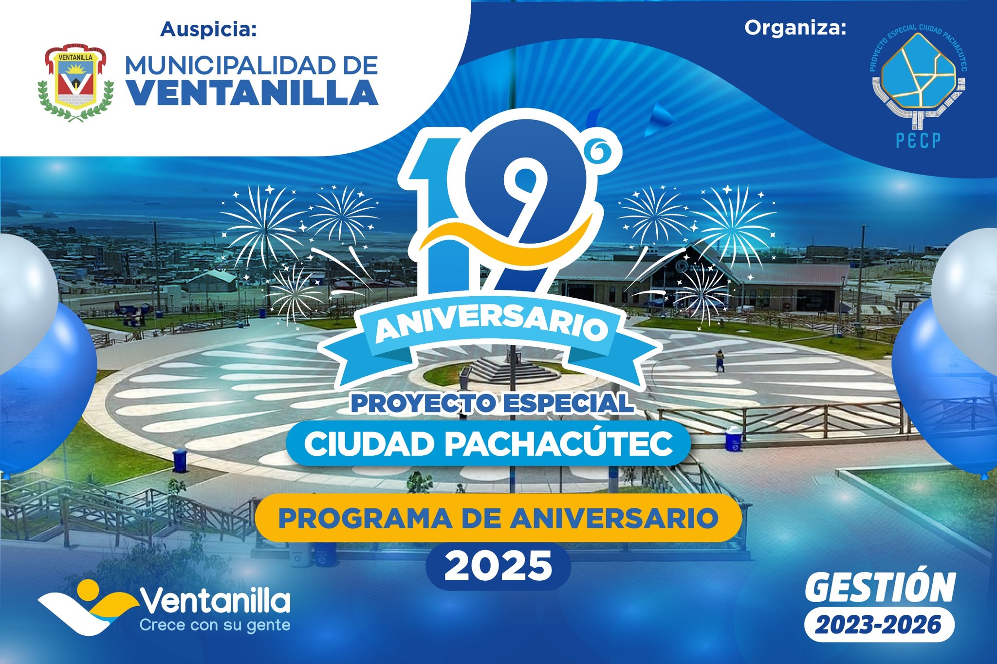 🎉🎊 Celebramos el 19° Aniversario de Ciudad Pachacútec con actividades gratuitas para todos. ¡Te esperamos! 🏙️🎶