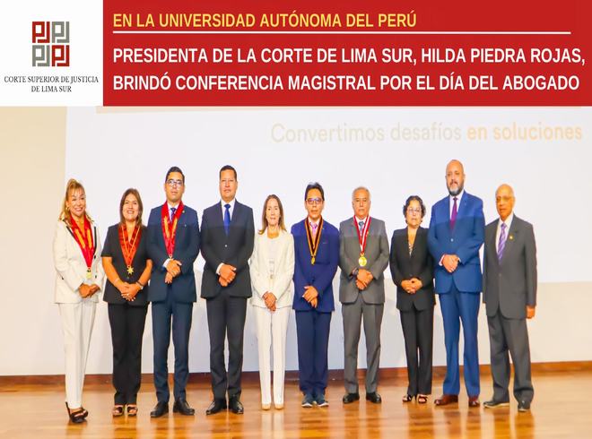 Presidenta de la Corte de Lima Sur brindó conferencia magistral por el Día del Abogado 