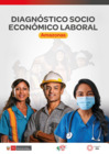 Vista preliminar de documento Diagnóstico Socio Económico Laboral N°01_Amazonas