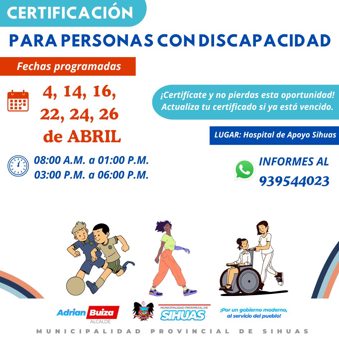 📢¡𝐀𝐓𝐄𝐍𝐂𝐈𝐎́𝐍 𝐒𝐈𝐇𝐔𝐀𝐒!📢
La Municipalidad Provincial de Sihuas invita a todas las personas con discapacidad a participar en la jornada de certificación que se llevará a cabo los días 4, 14, 16, 22, 24 y 26 de abril en el Hospital de Apoyo Sihuas. 🏥
📌 𝐇𝐨𝐫𝐚𝐫𝐢𝐨 𝐝𝐞 𝐢𝐧𝐬𝐜𝐫𝐢𝐩𝐜𝐢𝐨́𝐧:
🕗 08:00 a. m. – 01:00 p. m.
🕒 03:00 p. m. – 06:00 p. m.
🔹 Si aún no cuentas con tu certificado o necesitas renovarlo, ¡esta es tu oportunidad! No dejes pasar esta importante gestión que te permitirá acceder a diversos beneficios.
📲Para más información, comunícate al 939 544 023 📞
👨🦽👩🦯 ¡Trabajamos por un Sihuas más inclusivo y accesible para todos!
